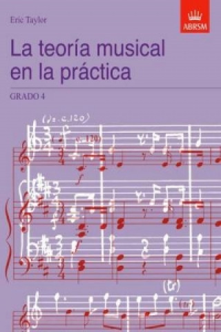 Nyomtatványok La teoria musical en la practica Grado 4 Eric Taylor