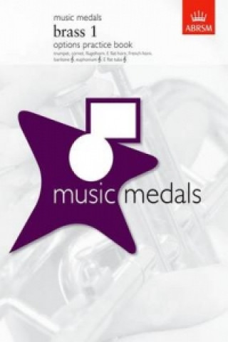 Nyomtatványok Music Medals Brass 1 Options Practice Book 
