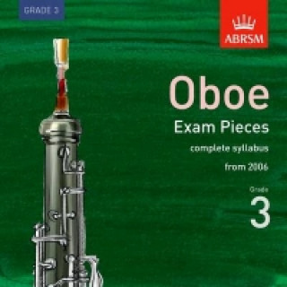 Carte Complete Oboe Exam Recordings, from 2006, Grade 3 ABRSM