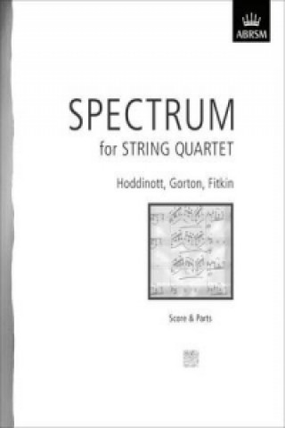 Tiskovina Spectrum for String Quartet, Score & Parts ABRSM