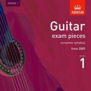 Audio Guitar Exam Pieces 2009 CD, ABRSM Grade 1 ABRSM