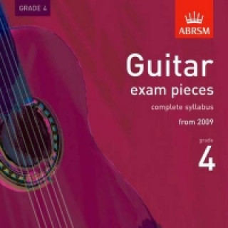 Audio Guitar Exam Pieces 2009 CD, ABRSM Grade 4 ABRSM