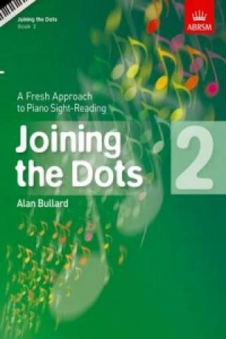 Materiale tipărite Joining the Dots, Book 2 (Piano) Alan Bullard