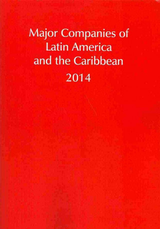 Kniha Major Companies of Latin America and the Caribbean 2014 Graham &. Whiteside