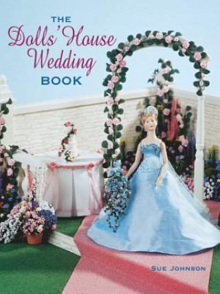 Carte Dolls' House Wedding Book Sue Johnson