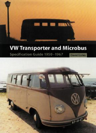 Könyv Vw Transporter and Microbus Specifications Guide 1950-1967 David Eccles