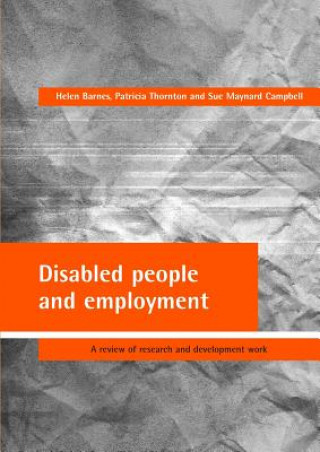 Könyv Disabled people and employment Patricia Thornton