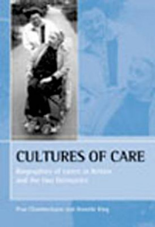 Kniha Cultures of care Prue Chamberlayne