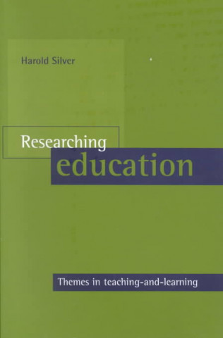 Livre Researching education Harold Silver