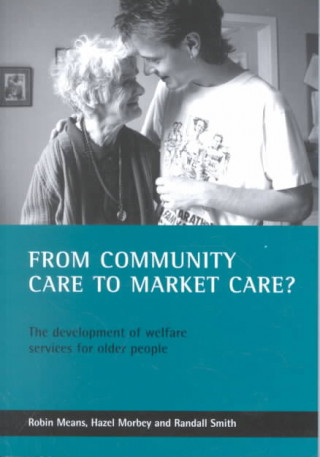 Книга From community care to market care? Robin Means