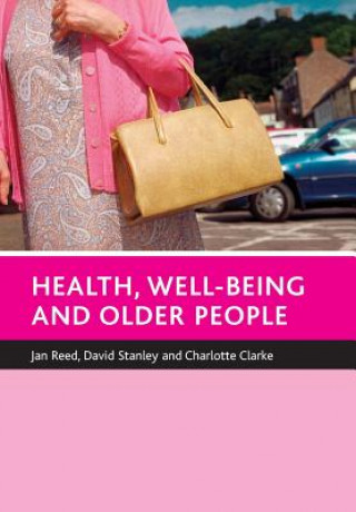 Kniha Health, well-being and older people Jan Reed