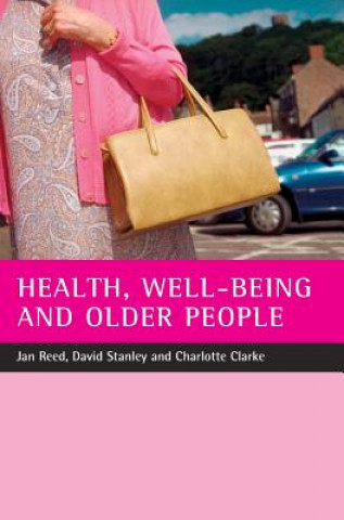 Kniha Health, well-being and older people Jan Reed