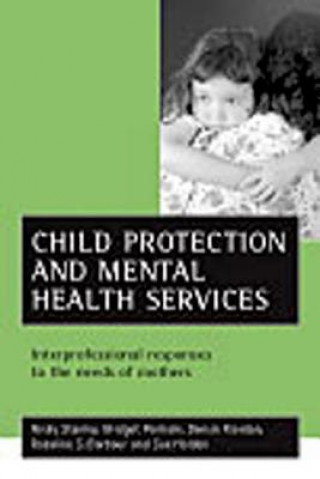 Kniha Child protection and mental health services Nicky Stanley