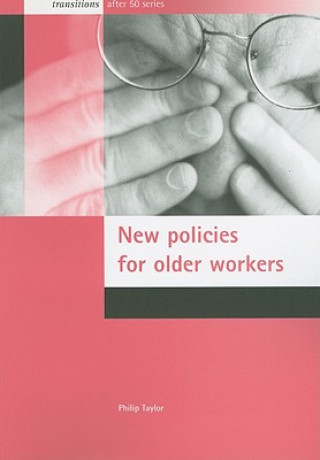 Könyv New policies for older workers Philip Taylor
