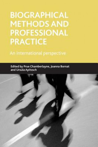 Kniha Biographical methods and professional practice 