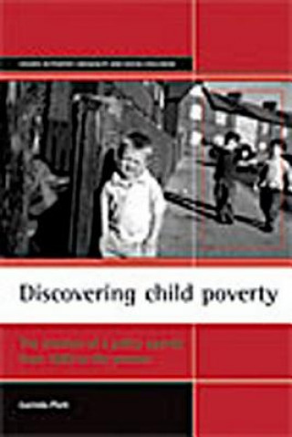 Книга Discovering child poverty Lucinda Platt