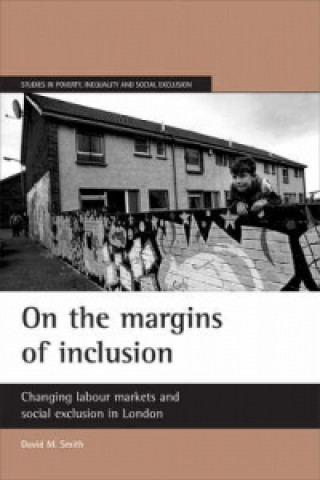 Carte On the margins of inclusion David M. Smith