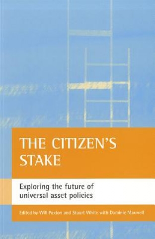 Kniha citizen's stake Dominic Maxwell