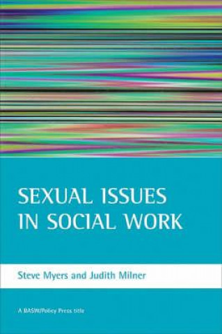 Könyv Sexual issues in social work Steve Myers