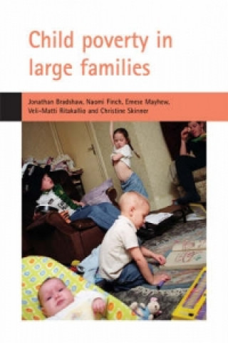 Kniha Child poverty in large families Jonathan Bradshaw