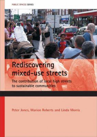 Book Rediscovering mixed-use streets Peter Jones