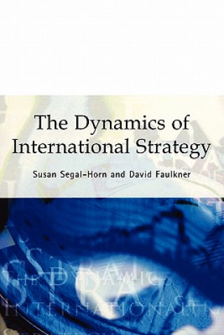 Książka Dynamics of International Strategy Susan Segal-Horn