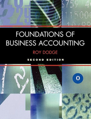 Könyv Foundations of Business Accounting Roy Dodge