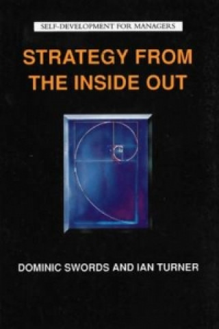 Knjiga Strategy from the Inside Out Dominic Swords