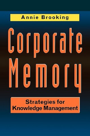 Könyv Corporate Memory Annie Brooking