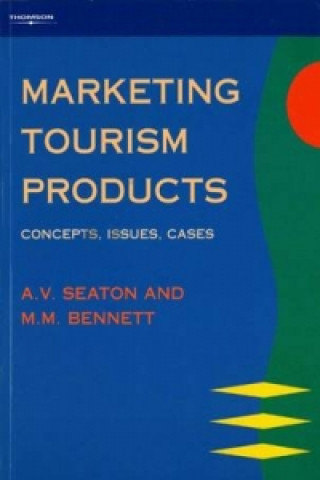 Kniha Marketing Tourism Products A. V. Seaton