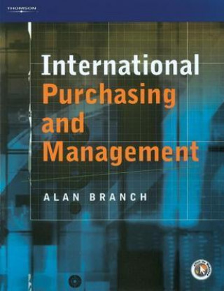 Carte International Purchasing and Management Alan E. Branch