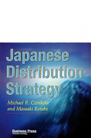 Kniha Japanese Distribution Strategy Masaaki Kotabe