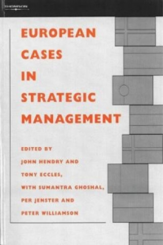 Kniha European Cases in Strategic Management John Hendry