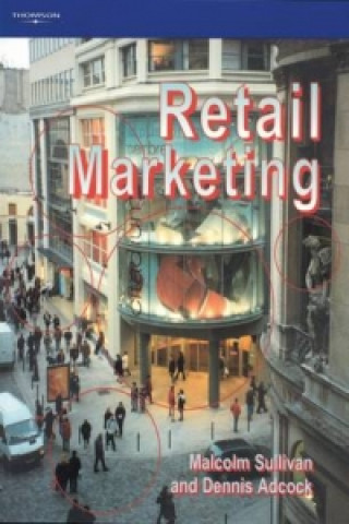 Kniha Retail Marketing Malcolm Sullivan