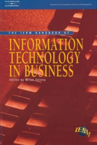 Книга IEBM Handbook of Information Technology in Business Milan Zelený