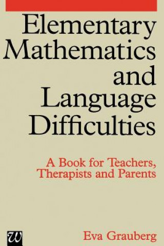 Книга Elementary Mathematics and Language Difficulties Eva Grauberg