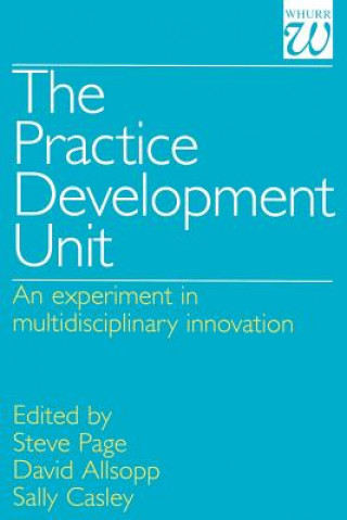 Buch Practice Development Unit - An Experiment in Multi-Disciplinary Innovation Page