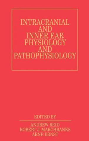 Βιβλίο Intracranial and Inner Ear Physiology and Pathophysiology Reid