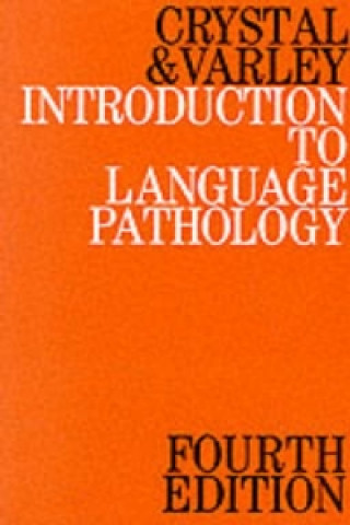 Knjiga Introduction to Language Pathology 4e David Crystal