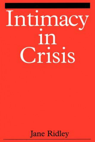 Kniha Intimacy in Crisis Jane Ridley