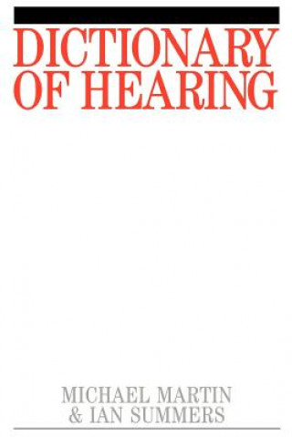 Knjiga Dictionary of Hearing Michael Martin