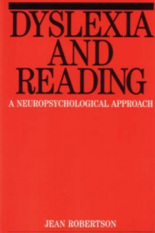 Kniha Dyslexia and Reading Jean Robertson