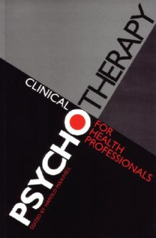 Kniha Clinical Psychotherapy for Health Professionals Maxwell