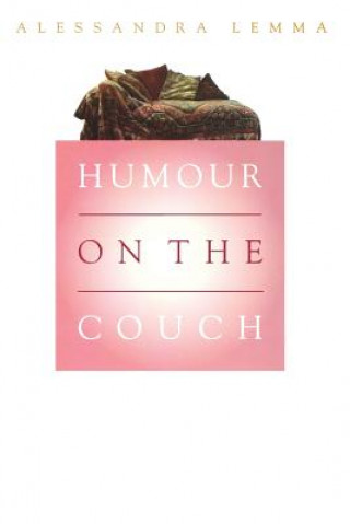 Книга Humour on the Couch Alessandra Lemma