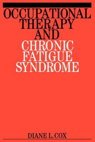 Książka Occupational Therapy and Chronic Fatigue Syndrome Diane Cox