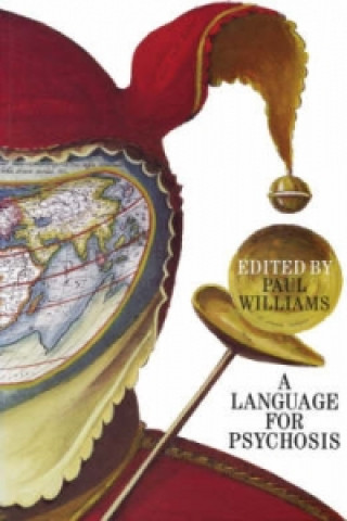 Kniha Language for Psychosis Paul Williams