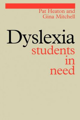 Kniha Dyslexia - Students in Need Pat Heaton