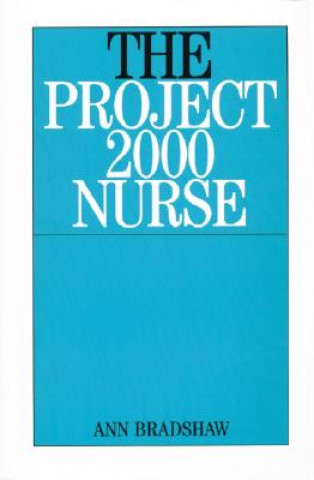 Książka Project 2000 Nurse Ann Bradshaw