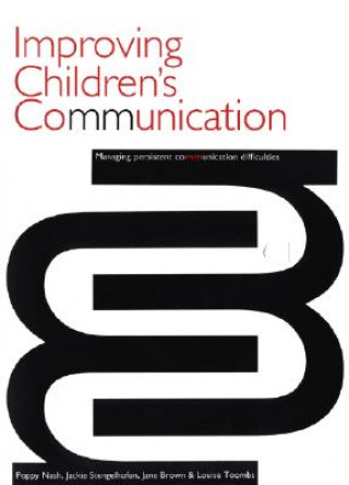 Könyv Improving Children's Communication Poppy Nash