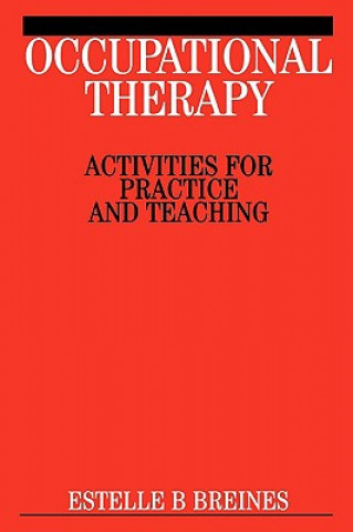 Kniha Occupational Therapy Activities Estelle Breines